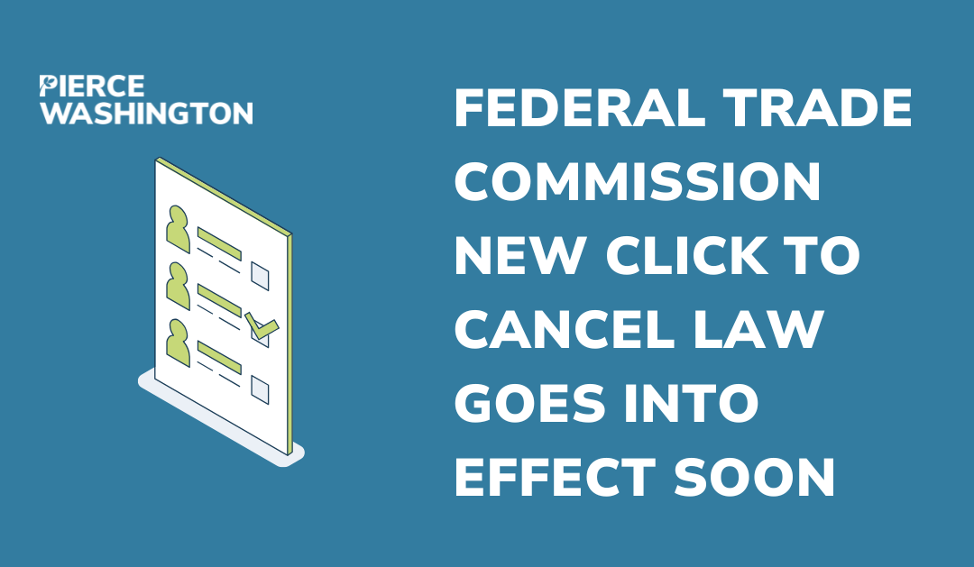 Federal Trade Commission New Click to Cancel Law