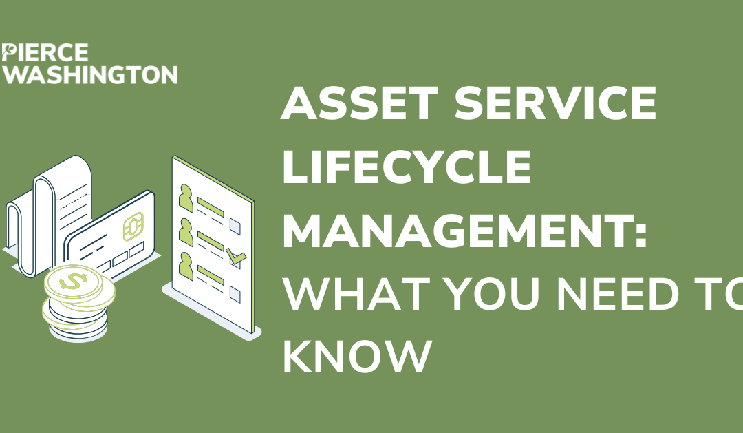 Asset Service Lifecycle Management