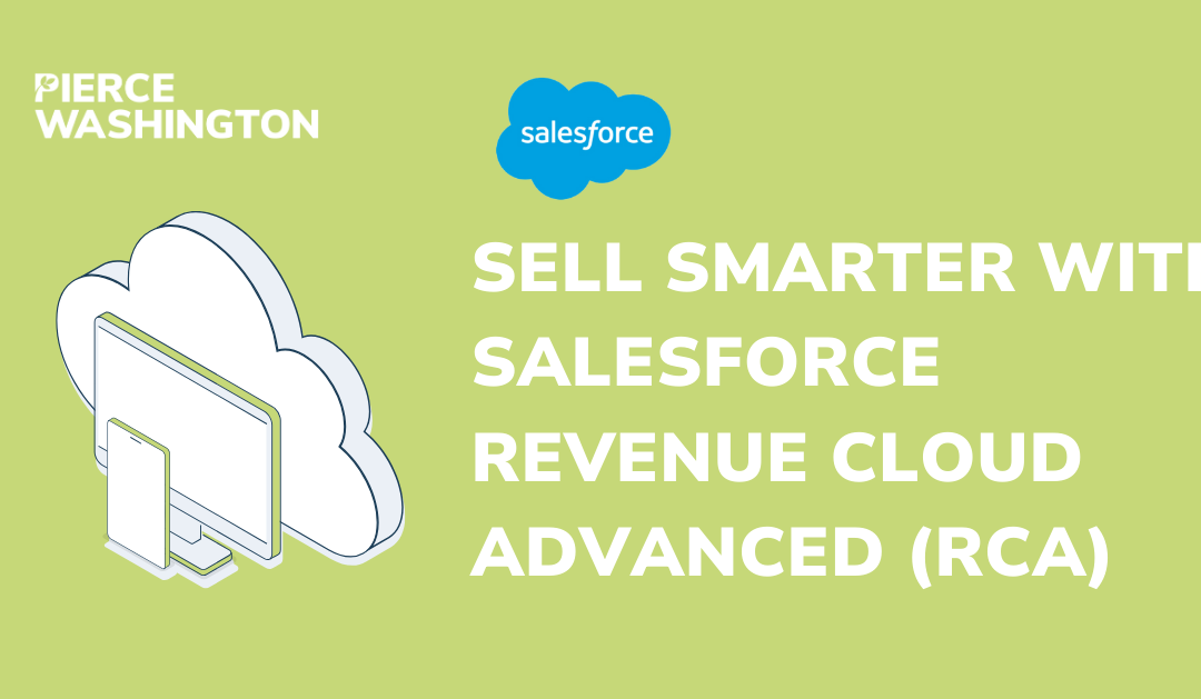 Sell Smarter (and easier) with Salesforce Revenue Cloud Advanced
