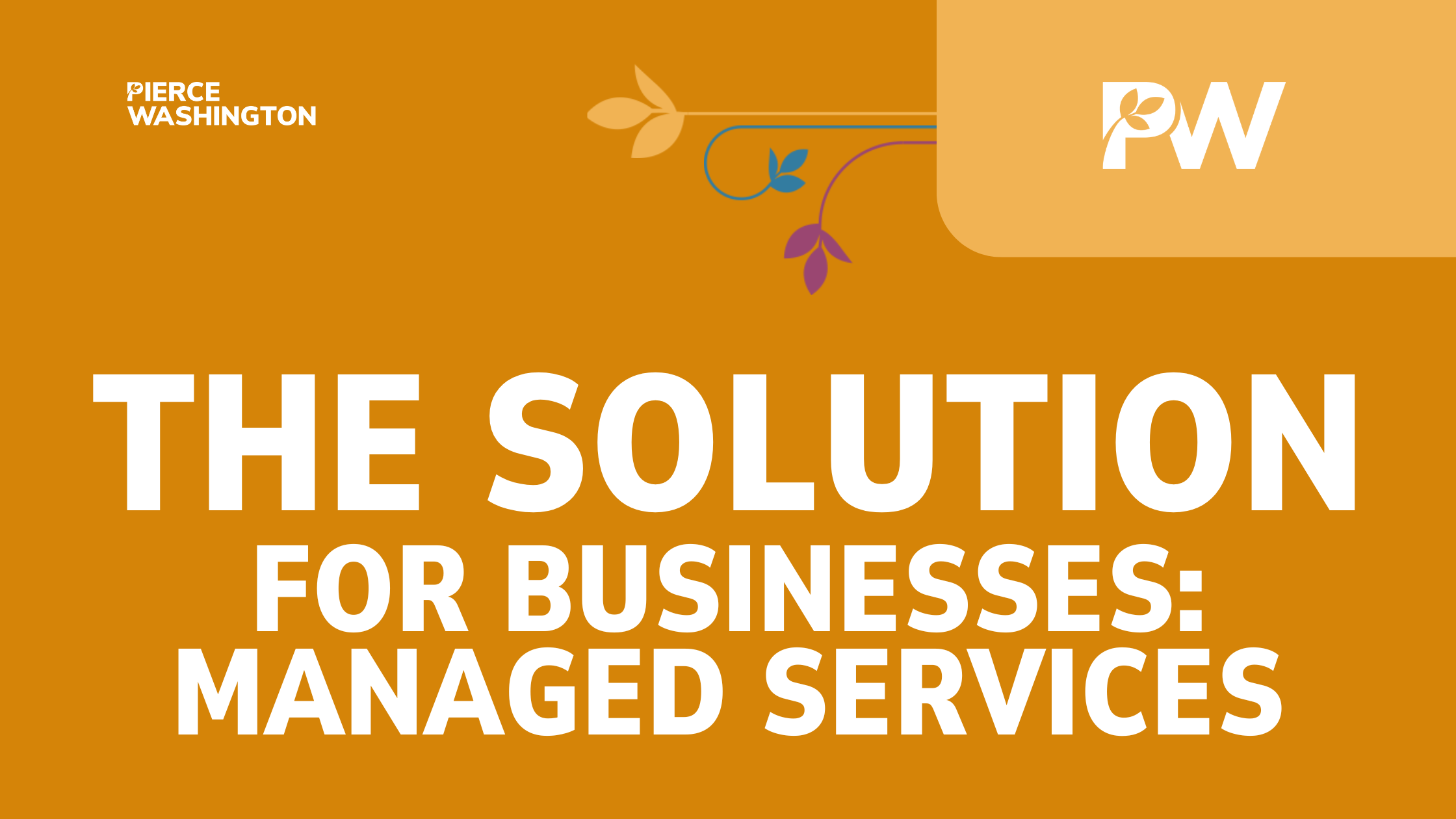 Managed Services_ The Solution for Today’s Businesses