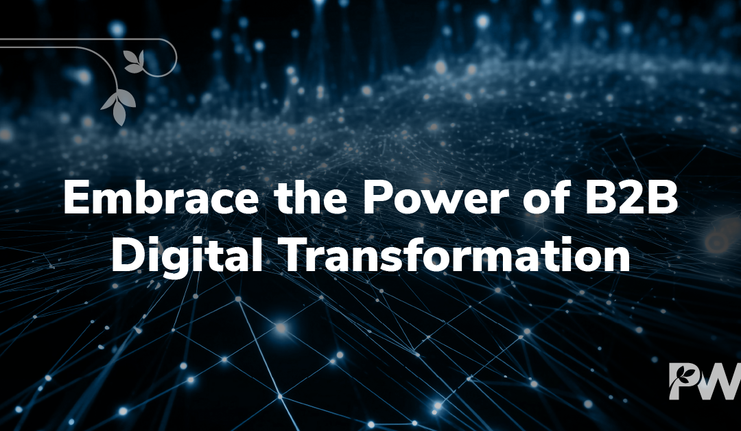 The Power of Digital Transformation