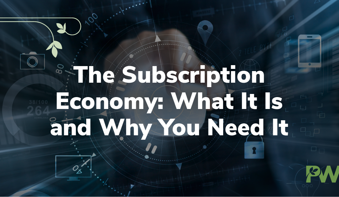Subscription Billing in Today’s Economy