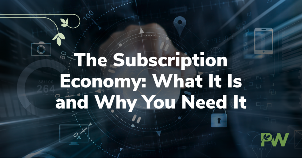 Subscription Billing In Today's Economy - Pierce Washington