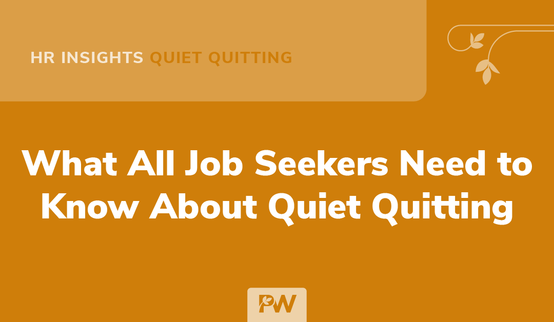 HR Insights – Quiet Quitting