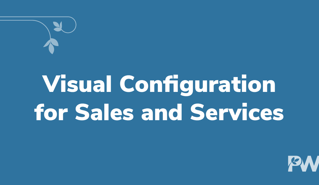 Visual Configuration for Sales and Service