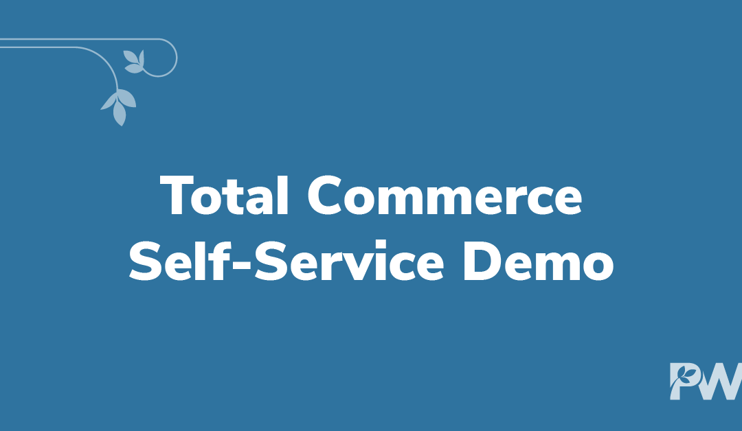 Total Commerce Self Service Demo