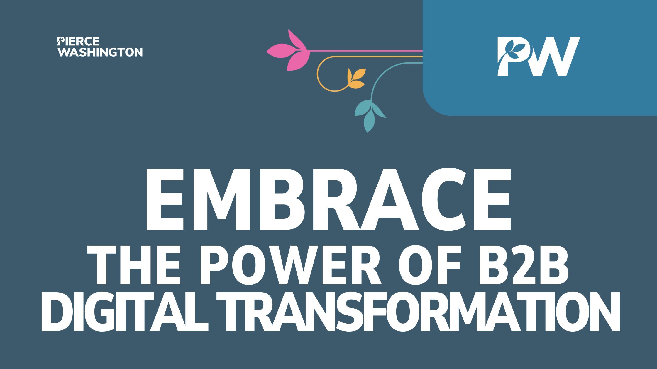 The Power of Digital Transformation